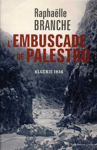 L'embuscade de Palestro ; Algérie 1956