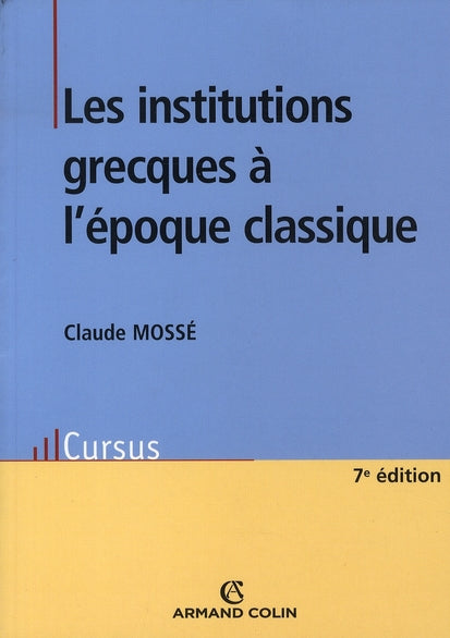 Les institutions grecques à l'époque classique (7ème édition)