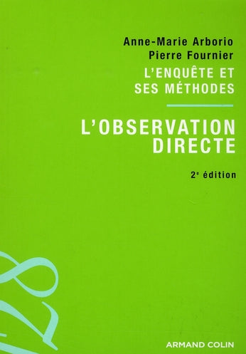 L'enquête et ses méthodes : l'observation directe