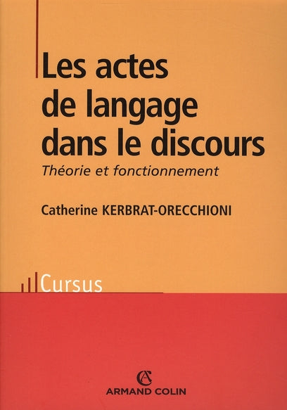 Les actes de langage dans le discours