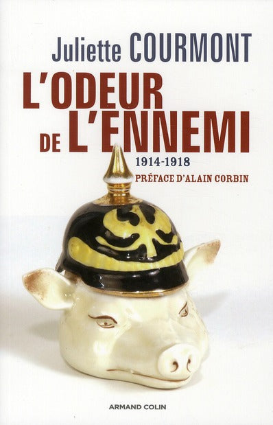 L'odeur de l'ennemi (1914-1918)