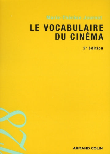 Le vocabulaire du cinéma (2e édition)