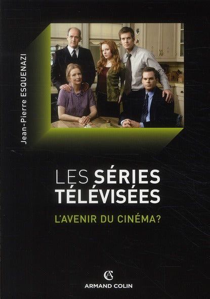 Les séries télévisées ; l'avenir du cinéma ?