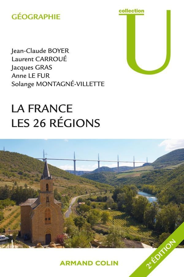 La France ; les 26 régions (2e édition)