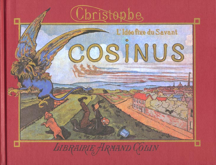 L'idee fixe du savant cosinus