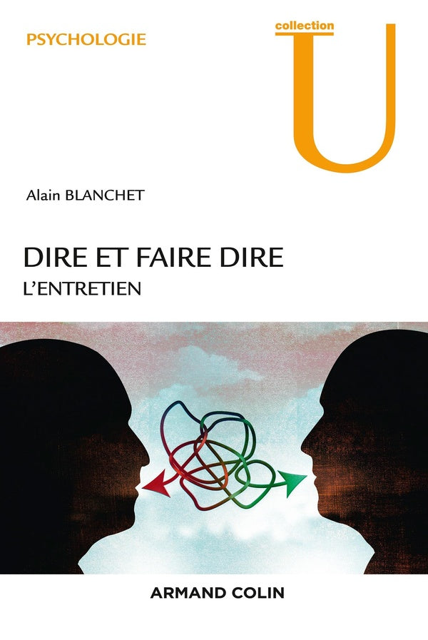 Dire et faire dire ; l'entretien (2e édition)