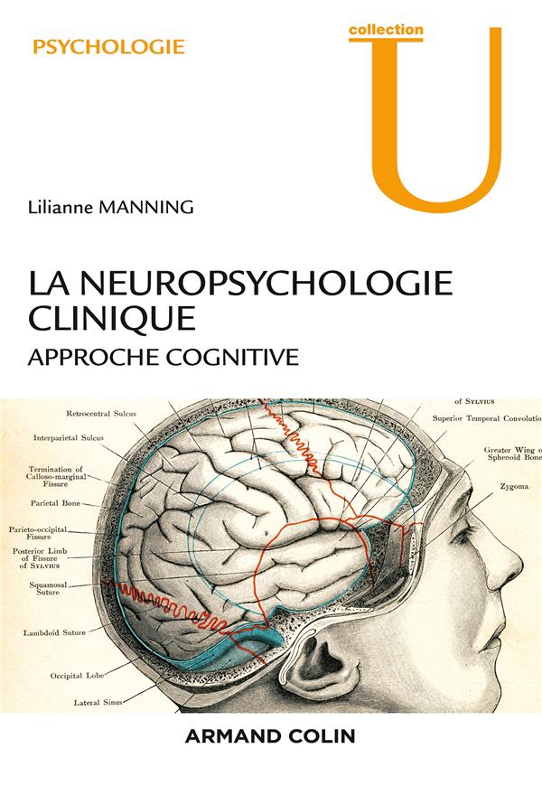 La neuropsychologie clinique