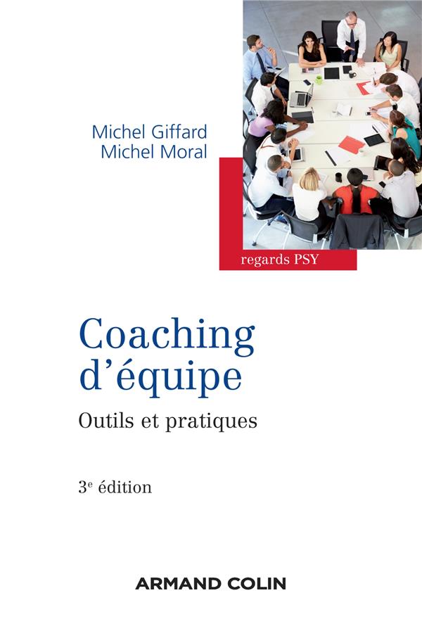 Coaching d'équipe ; outils et pratiques