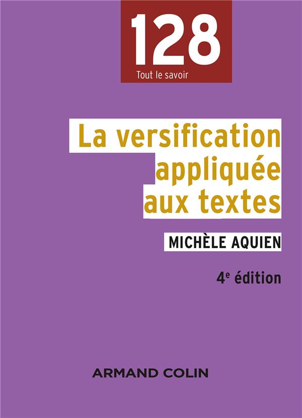 La versification appliquee aux textes - 4e edition