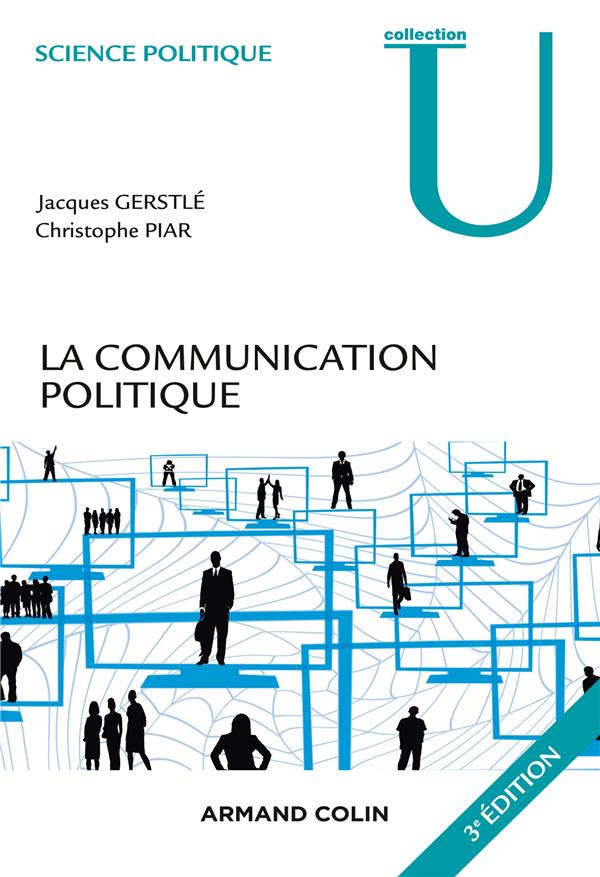 La communication politique (3e édition)