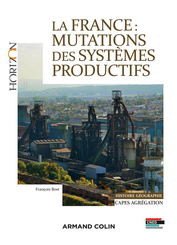 La France ; mutations des systèmes productifs