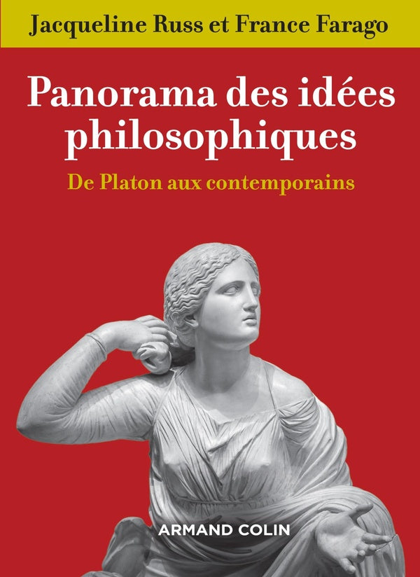 Panorama des idées philosophiques ; de Platon aux contemporains (3e édition)