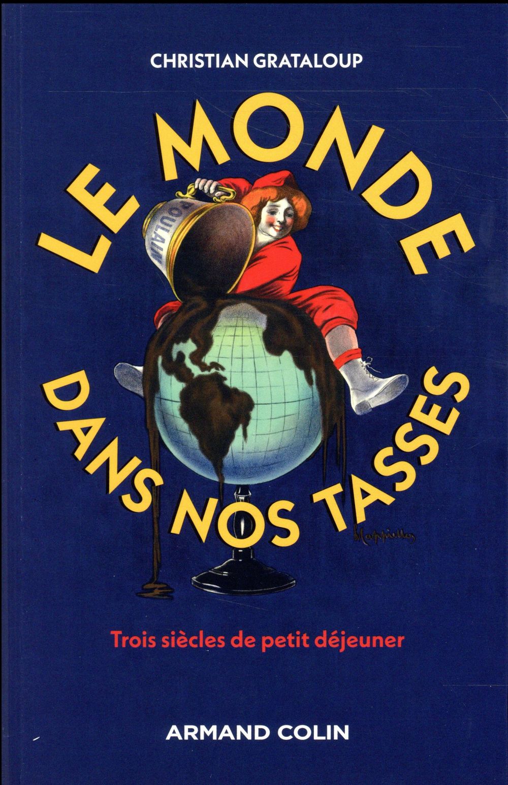 Le monde dans nos tasses ; trois siècles de petit déjeuner