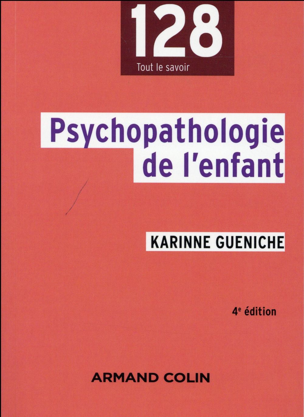 Psychopathologie de l'enfant (4e édition)