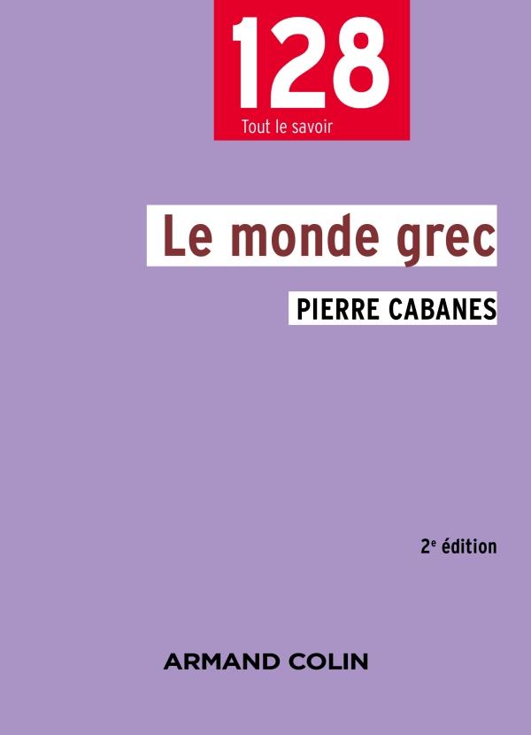 Le monde grec (2e édition)