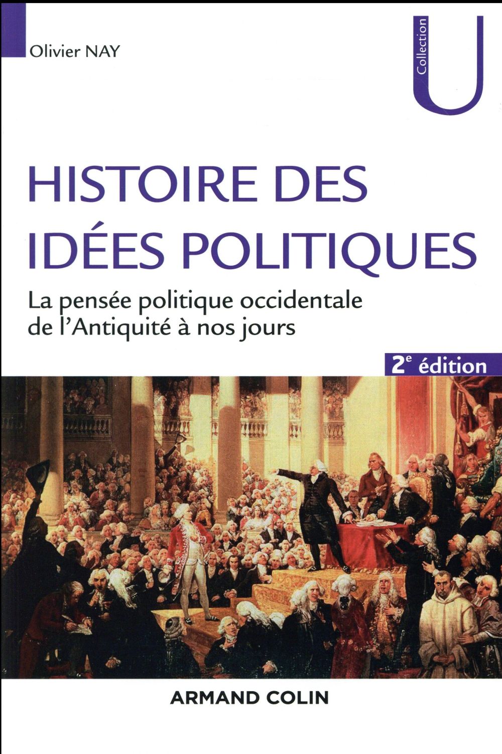 Histoire des idées politiques ; la pensée politique occidentale de l'Antiquité à nos jours (2e édition)