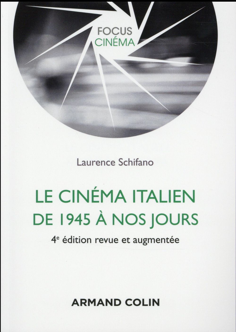 Le cinéma italien de 1945 à nos jours (4e édition)