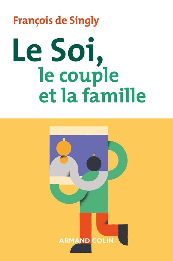 Le soi, le couple et la famille (2e édition)
