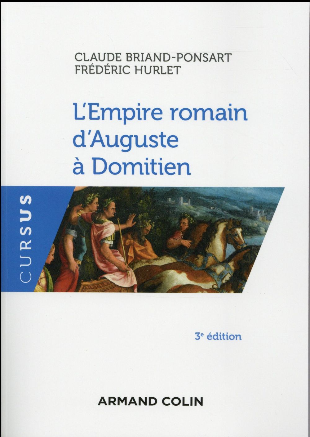 L'empire romain d'auguste a domitien - 3e ed.