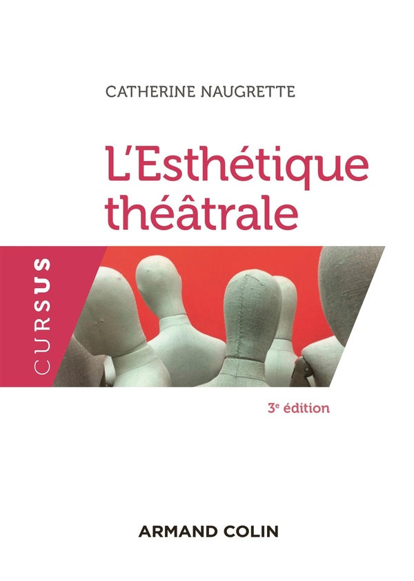 L'esthétique théâtrale (3e édition)