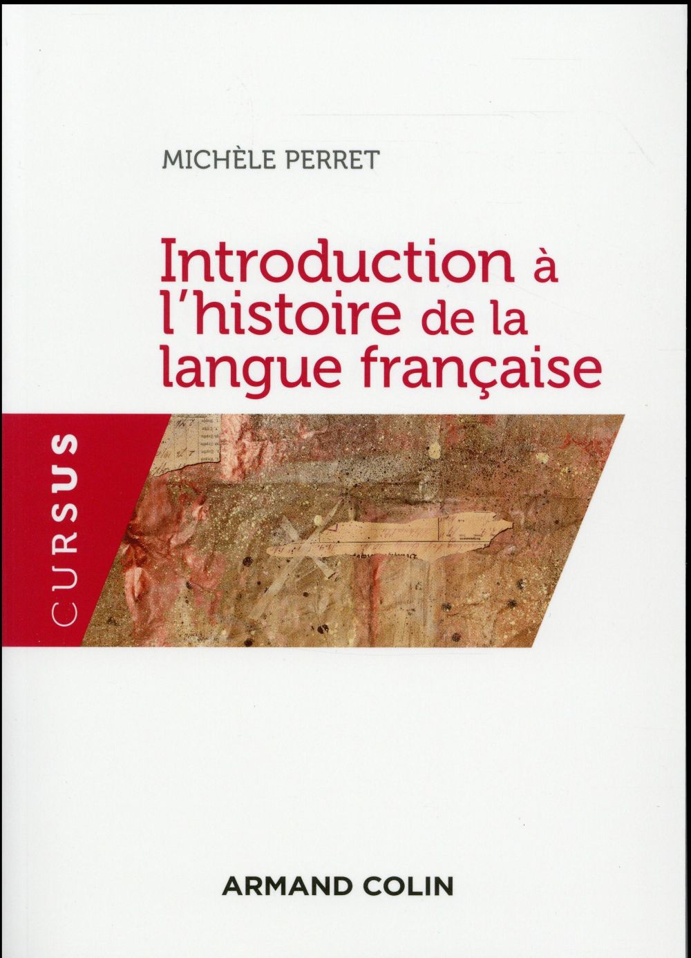 Introduction à l'histoire de la langue française (4e édition)