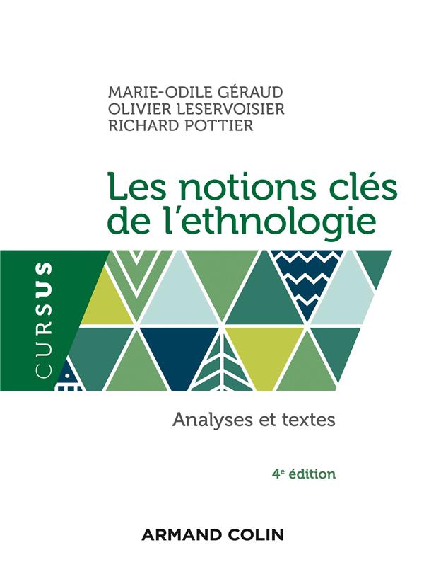 Les notions clés de l'ethnologie ; analyses et textes (4e édition)