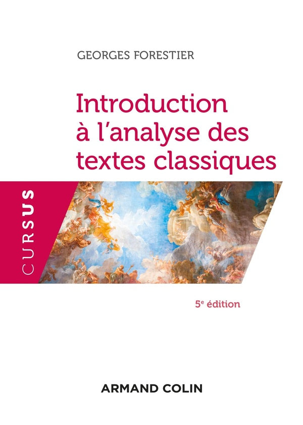 Introduction à l'analyse des textes classiques (5e édition)