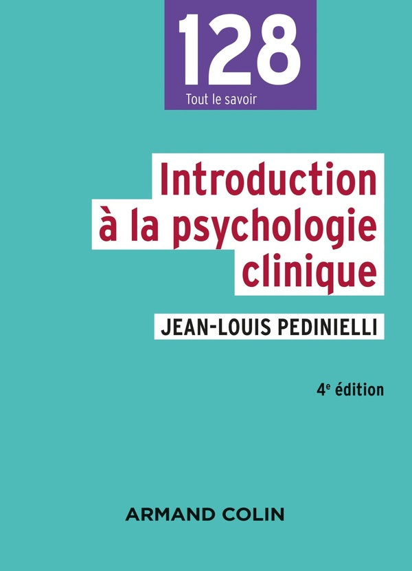 Introduction à la psychologie clinique (4e édition)
