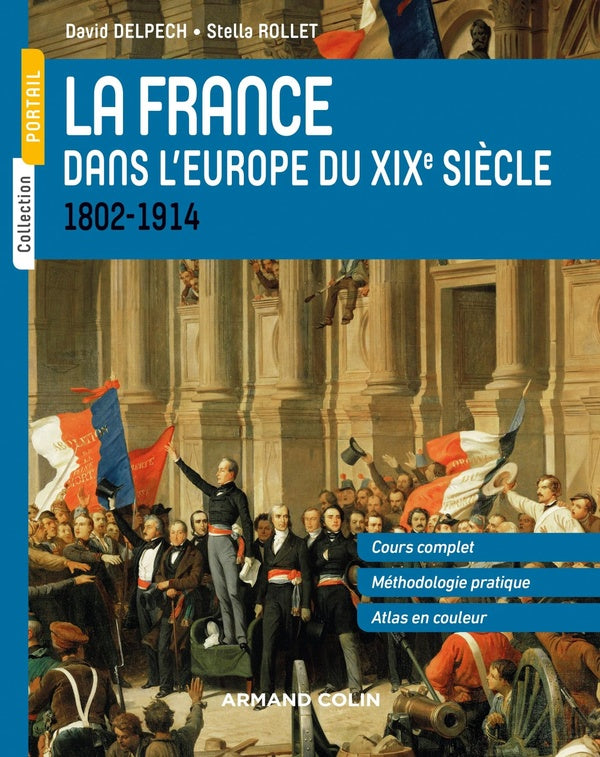 La France dans l'Europe du XIXe siècle ; 1802-1914
