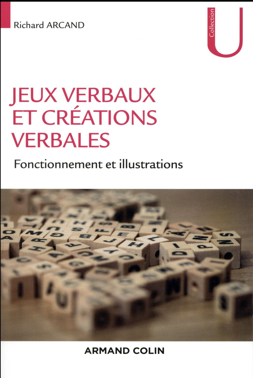 Les jeux verbaux et les créations verbales ; fonctionnement et illustrations