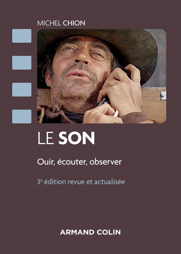 Le son ; ouir, écouter, observer (3e édition)
