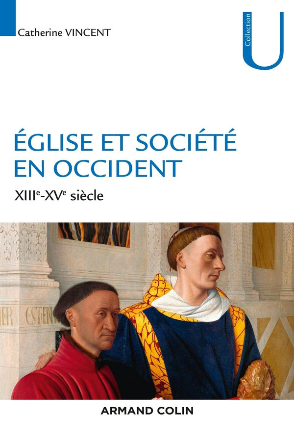 Eglise et société en Occident ; XIIIe-XVe siècles