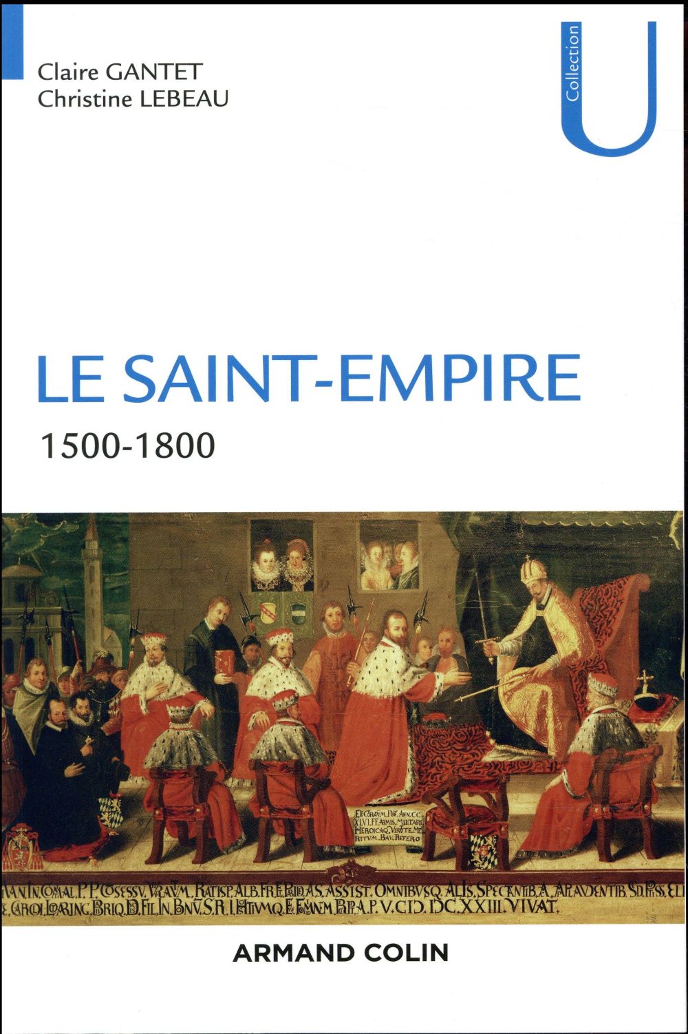 Le Saint-Empire ; 1500-1800