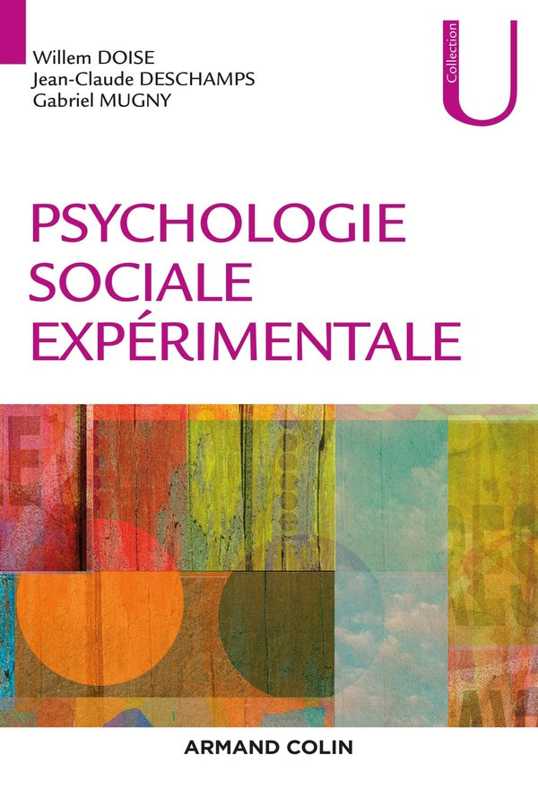 Psychologie sociale experimentale - 3e ed. np