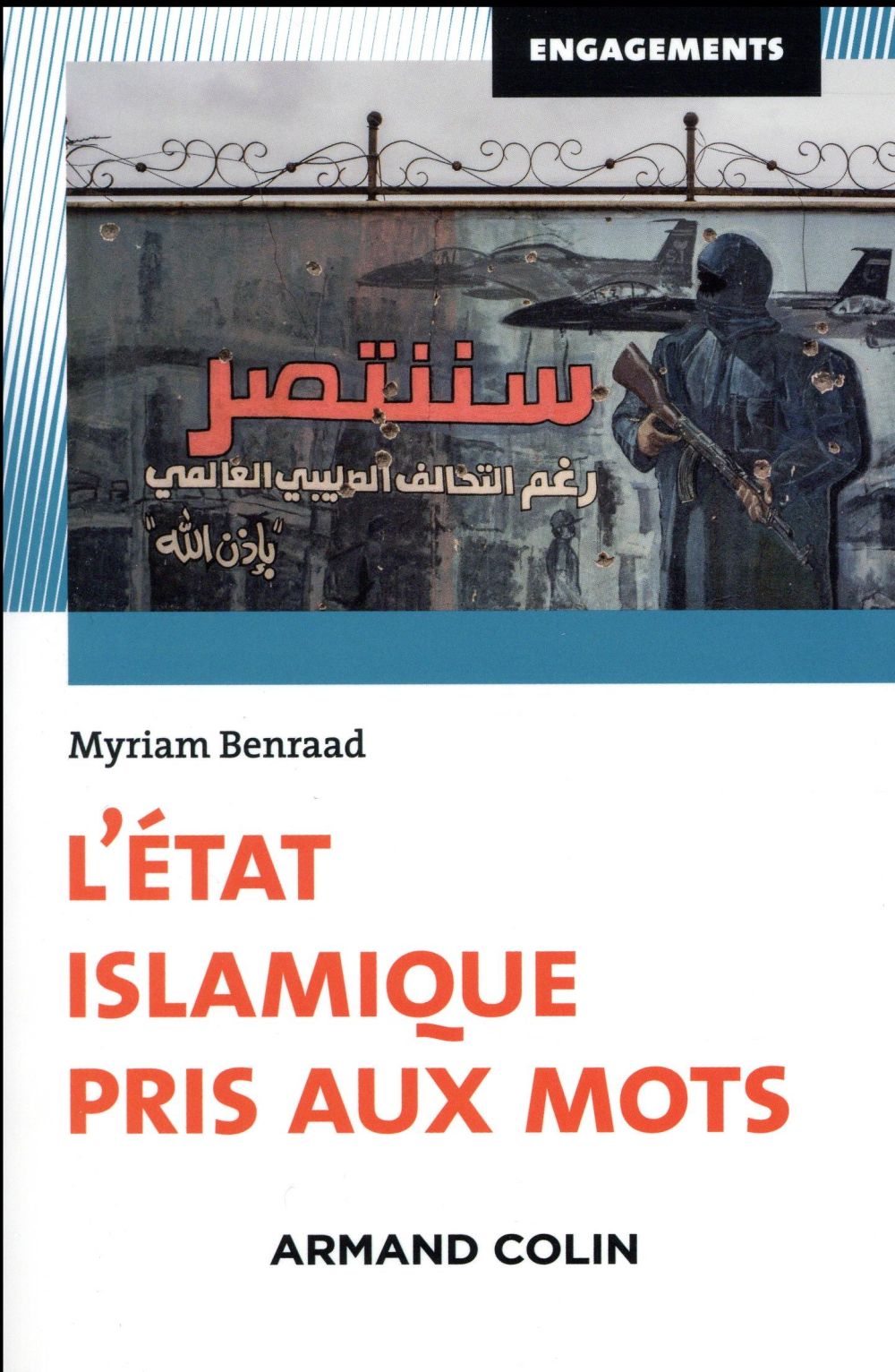 L'Etat islamique pris aux mots