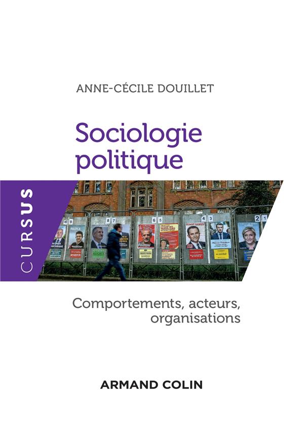Sociologie politique ; comportements, acteurs et organisations
