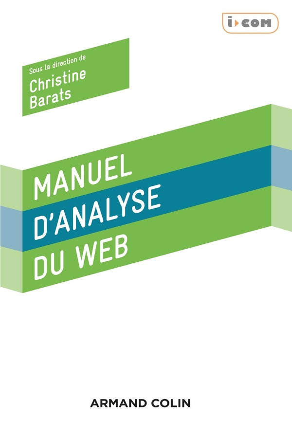 Manuel d'analyse du web (2e édition)