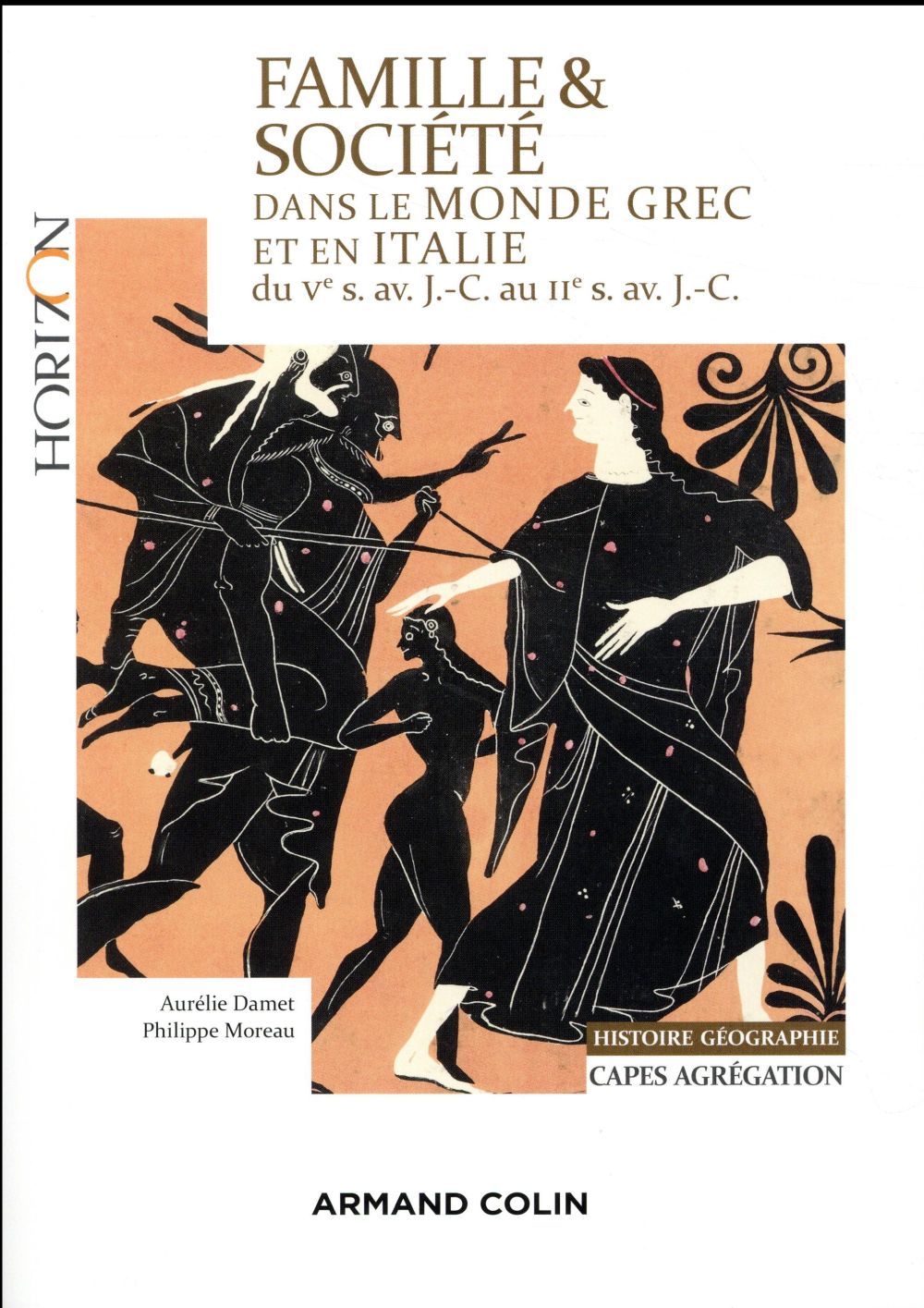 Famille et société dans le monde grec et en Italie du Ve siècle av. J.-C. au IIe siècle av. J.-C.