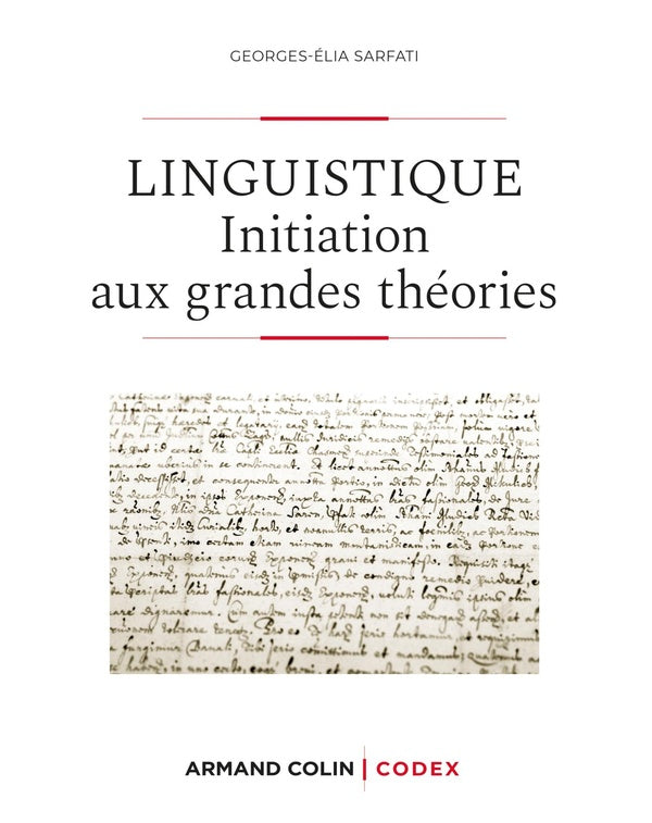 Linguistique ; initiation aux grandes théories (2e édition)