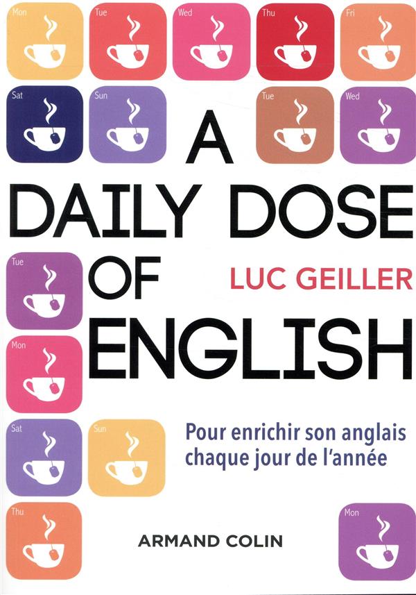 A daily dose of english ; citations, proverbes, expressions idiomatiques