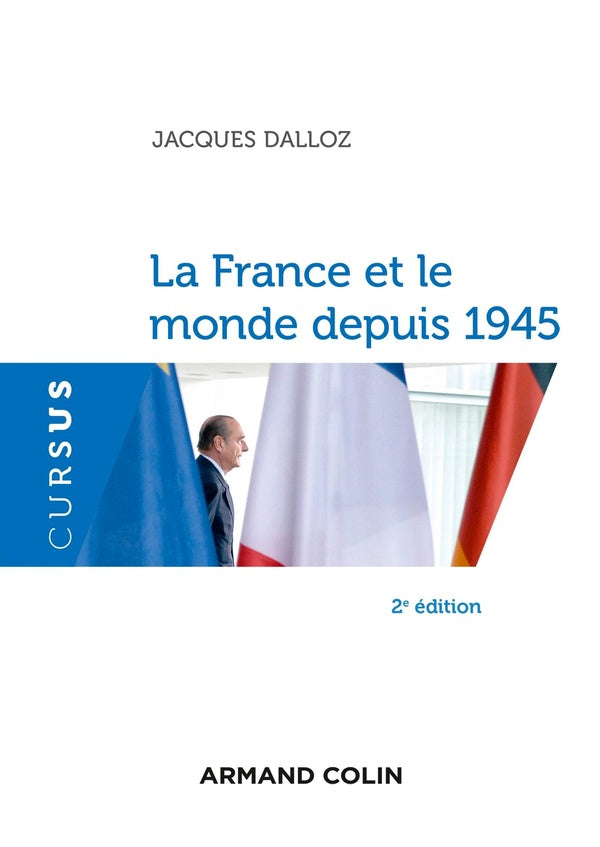 La France et le monde depuis 1945 (2e édition)