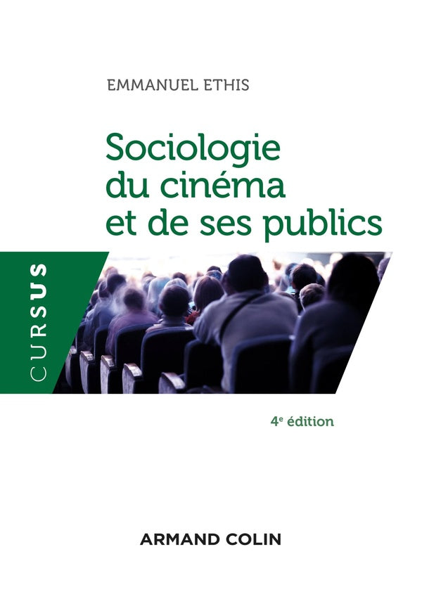 Sociologie du cinéma et de ses publics (4e édition)