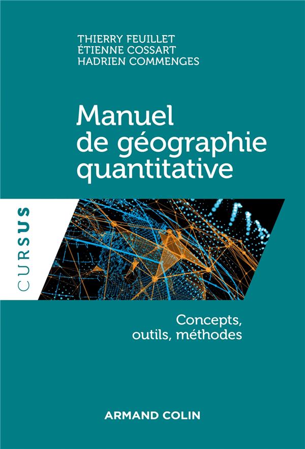 Manuel de géographie quantitative ; concepts, outils, méthodes
