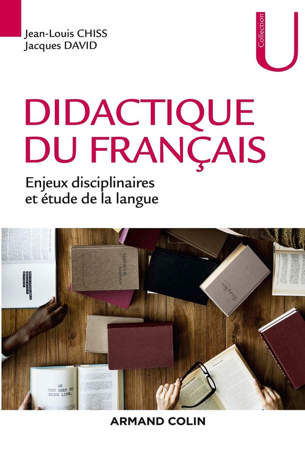 Didactique du français ; enjeux disciplinaires et étude de la langue