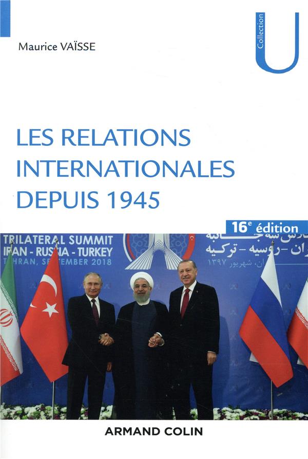 Les relations internationales depuis 1945 - 16e ed. (16e édition)