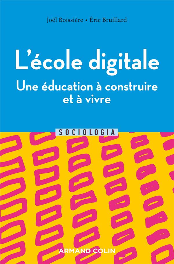 L'école digitale, une éducation à construire et à vivre