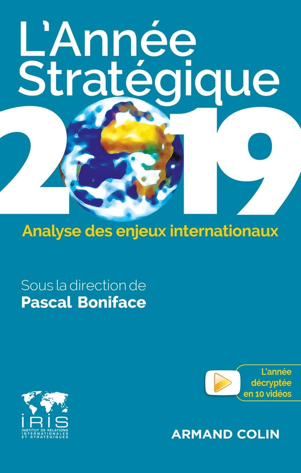 L'année stratégique ; analyse des enjeux internationaux (édition 2019)