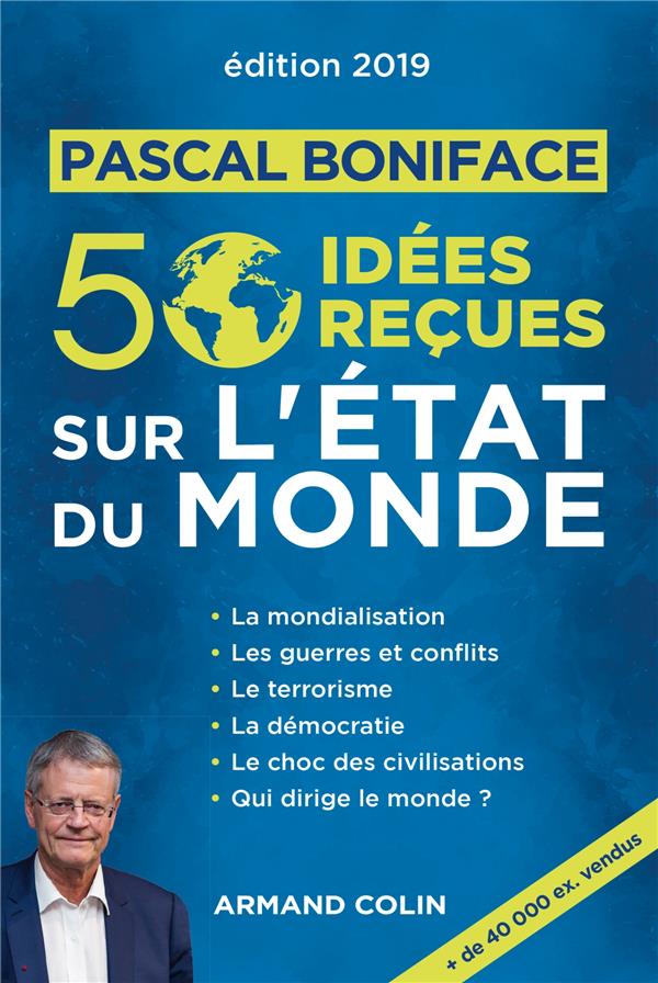 50 idees recues sur l'etat du monde - edition 2019 (édition 2019)