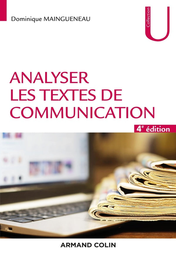 Analyser les textes de communication (4e édition)