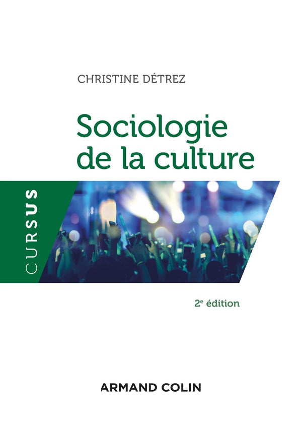 Sociologie de la culture (2e édition)